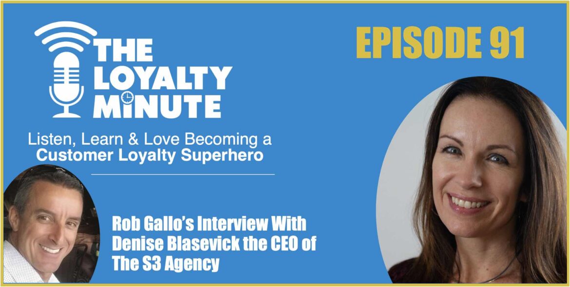 Episode 91 - (Interview) With Denise Blasevick - CEO of The S3 Agency