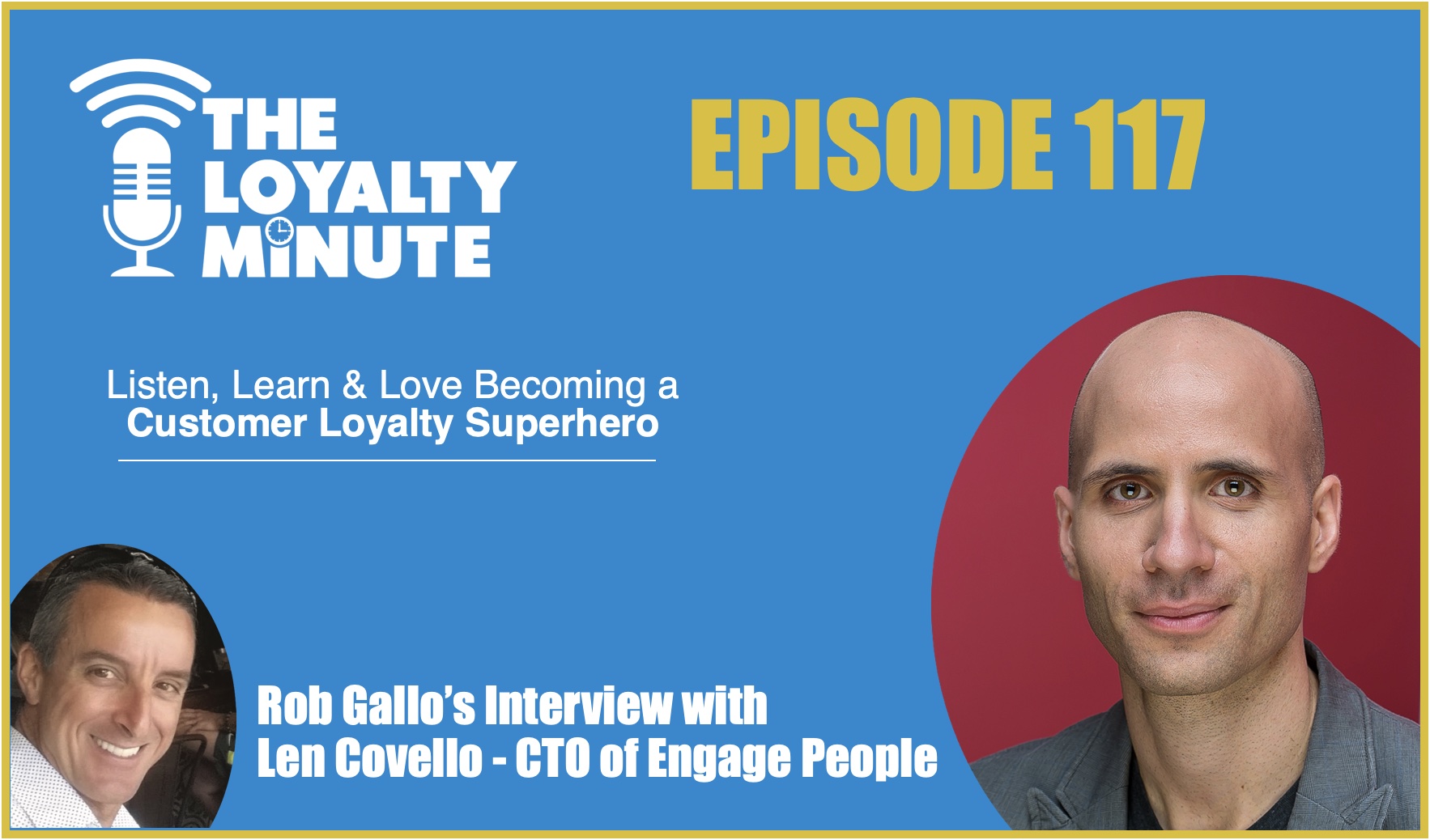 Episode 117 (Interview) with Len Covello – CTO of Engage People