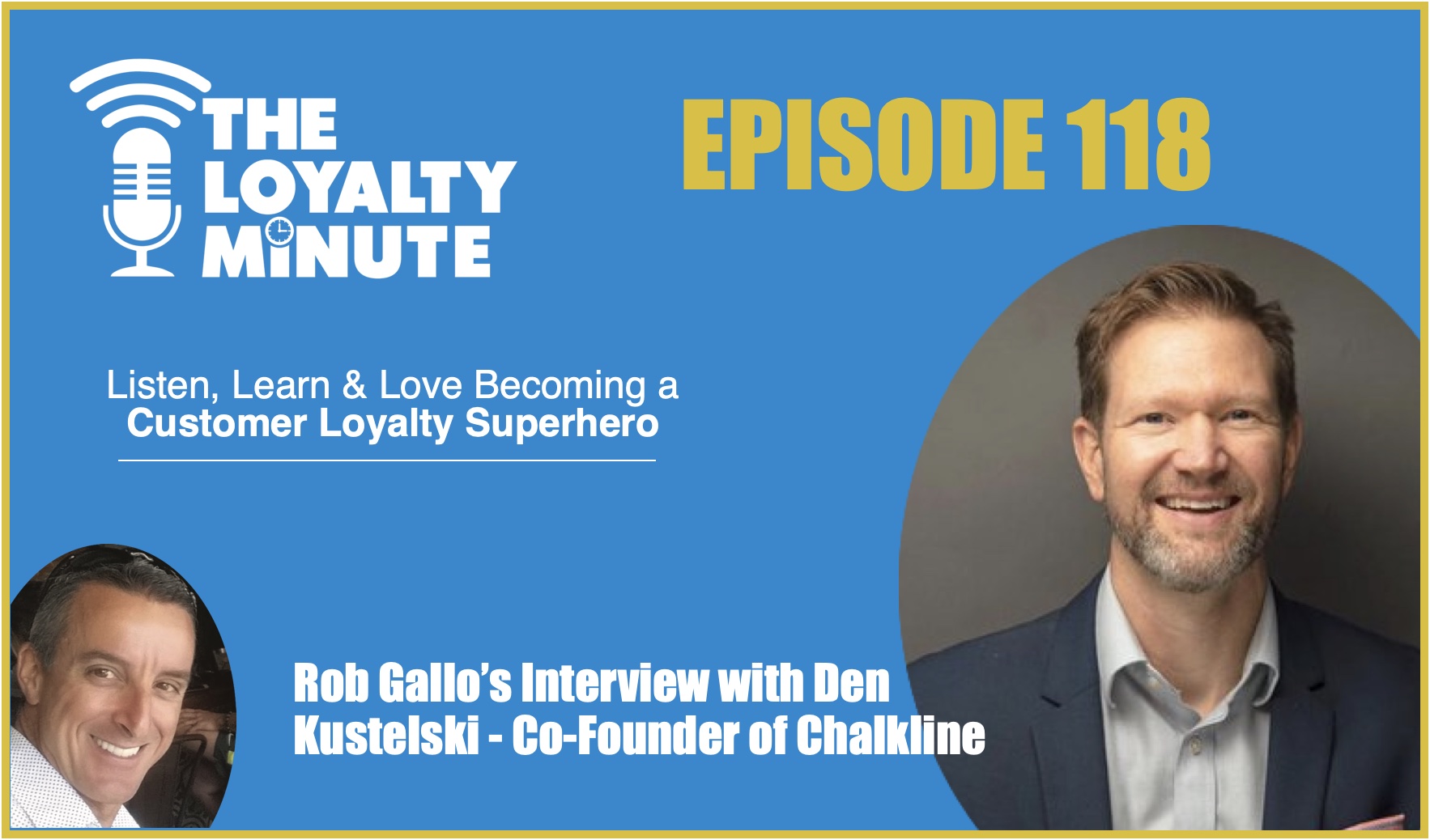 Episode 118 (Interview) with Dan Kustelski – Co-Founder of Chalkline
