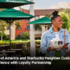 Bank of America and Starbucks Heighten Customer Experience with Loyalty Partnership