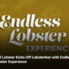 Red Lobster Kicks Off Lobsterfest with Endless Lobster Experience