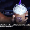 The Coffee Bean & Tea Leaf® Unveils Enhanced Loyalty Program with More Perks